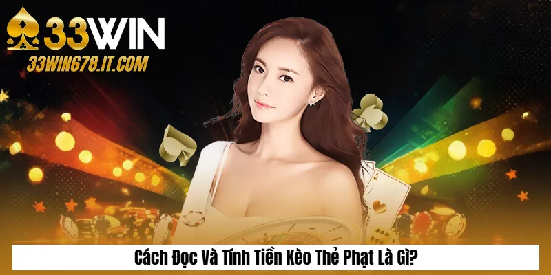 Kèo Phạt Góc Là Gì? Cách Chơi Kèo Corner Dễ Thắng 5 Cách Đọc Và Tính Tiền Kèo Thẻ Phạt Là Gì?